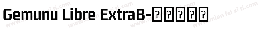 Gemunu Libre ExtraB字体转换